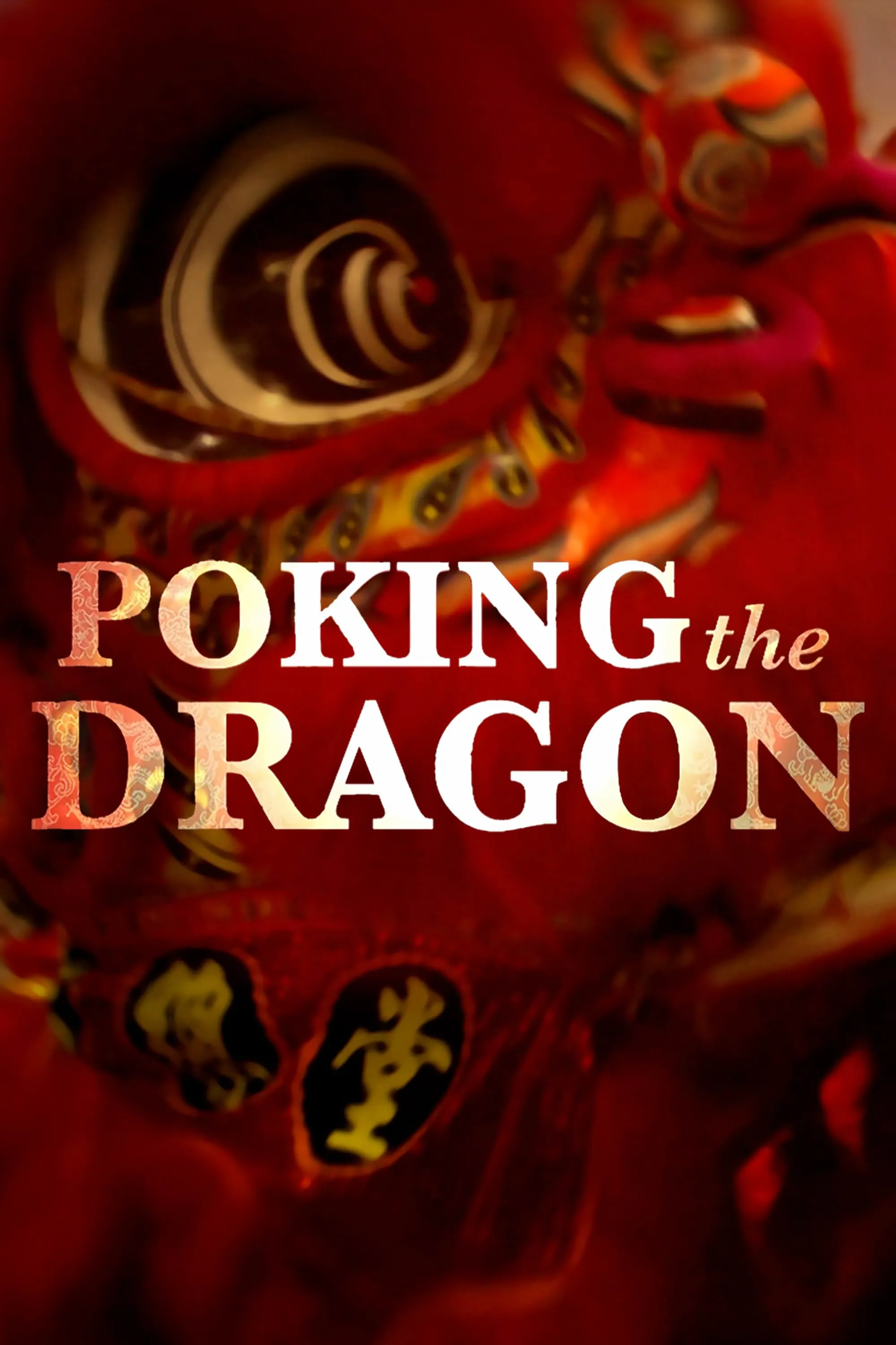     Poking the Dragon